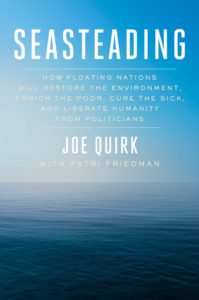 Seasteading: This Isn’t Planet Earth